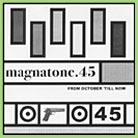 magnatone.45 - from october 'til now