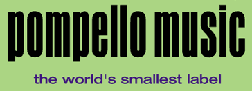 pompello music - the world's smallest label
